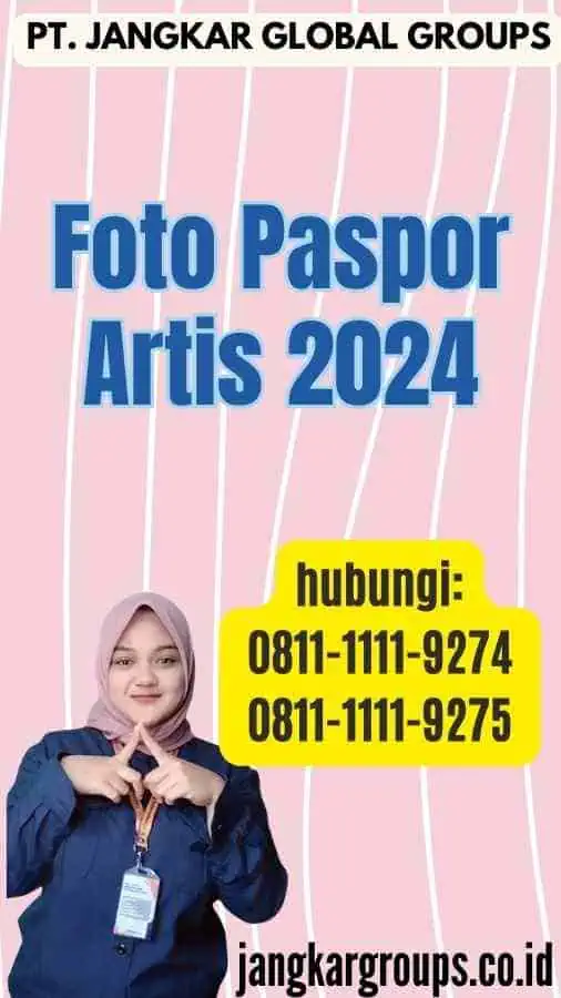 Foto Paspor Artis 2024