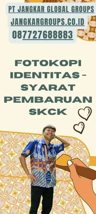 Fotokopi Identitas - Syarat Pembaruan SKCK