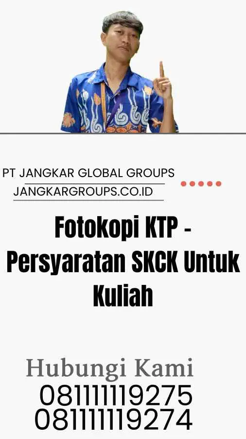 Fotokopi KTP - Persyaratan SKCK Untuk Kuliah