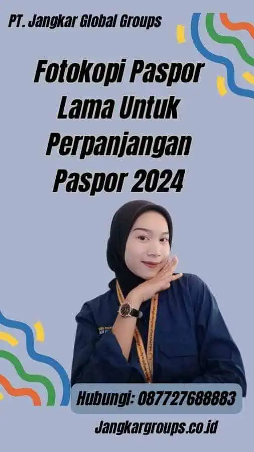 Fotokopi Paspor Lama Untuk Perpanjangan Paspor 2024