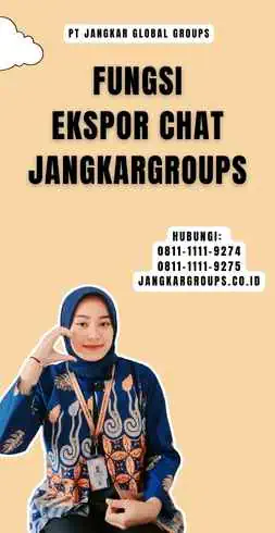 Fungsi Ekspor Chat Jangkargroups