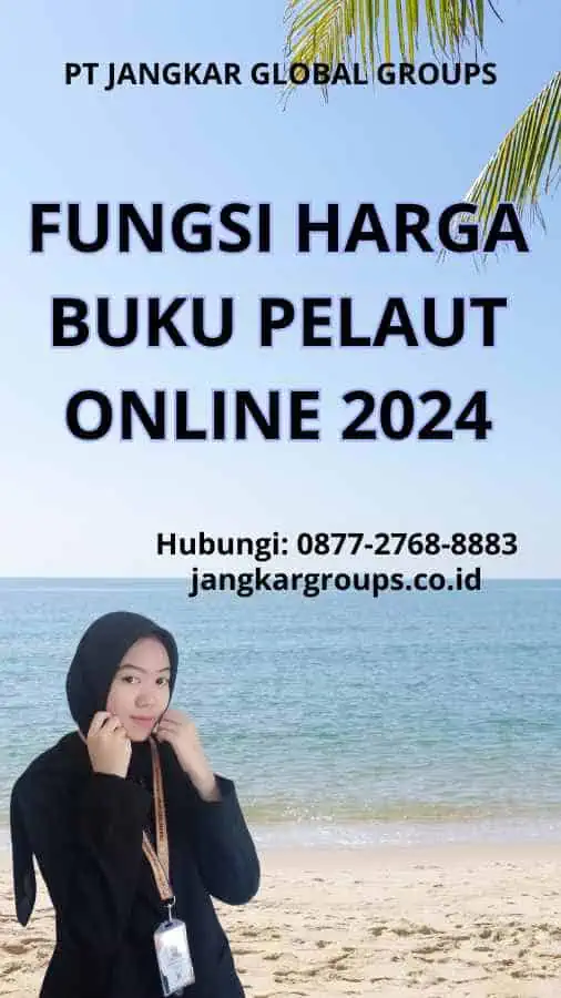 Fungsi Harga Buku Pelaut Online 2024