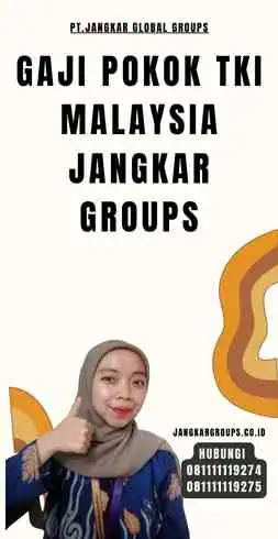 Gaji Pokok TKI Malaysia Jangkar groups