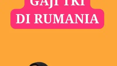 Gaji TKI Di Rumania