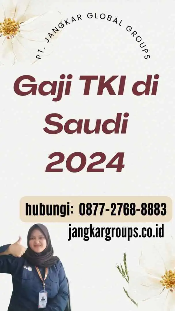 Gaji TKI di Saudi 2024