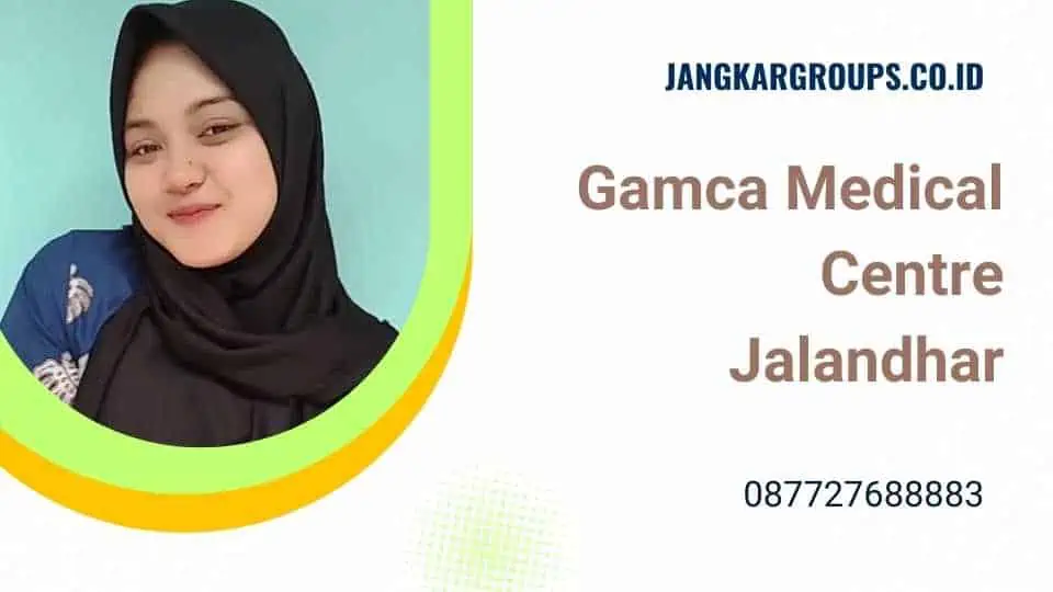 Gamca Medical Centre Jalandhar