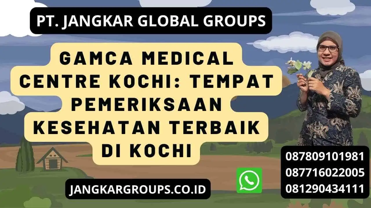 Gamca Medical Centre Kochi: Tempat Pemeriksaan Kesehatan Terbaik di Kochi