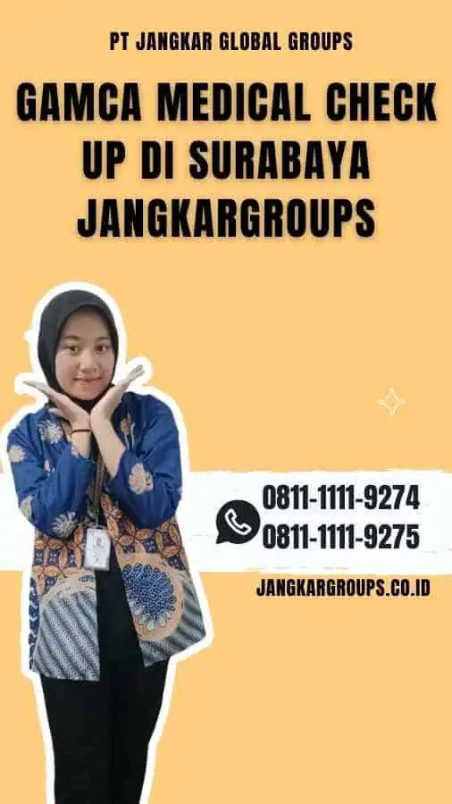 Gamca Medical Check Up di Surabaya Jangkargroups