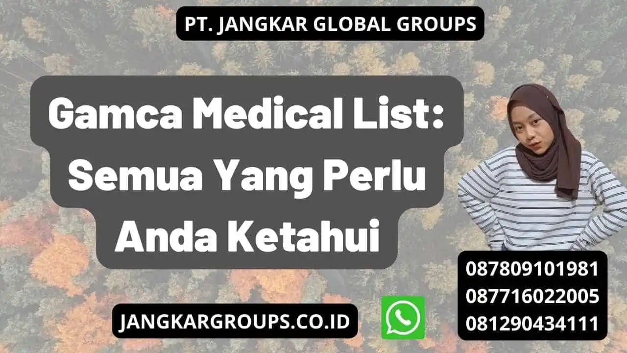 Gamca Medical List: Semua Yang Perlu Anda Ketahui