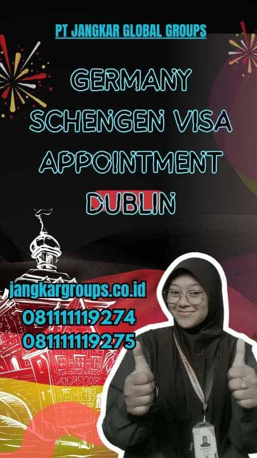 Germany Schengen Visa Appointment Dublin