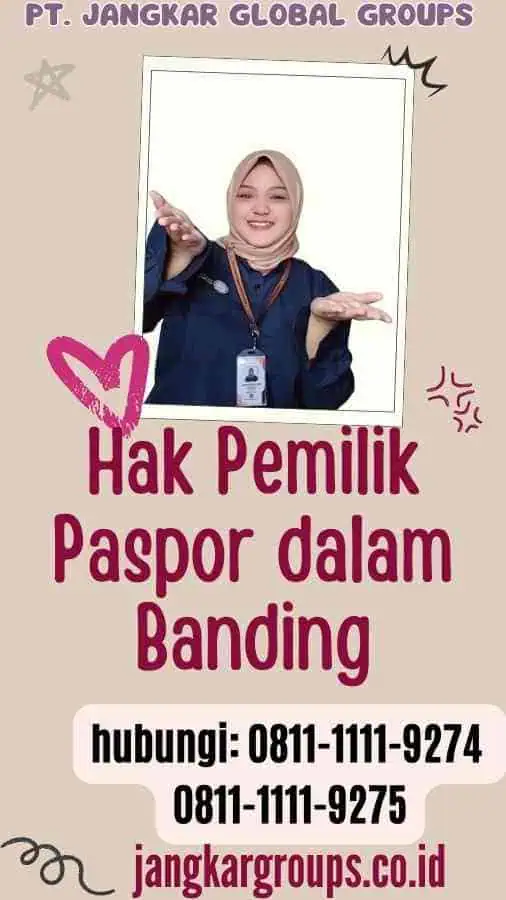 Hak Pemilik Paspor dalam Banding