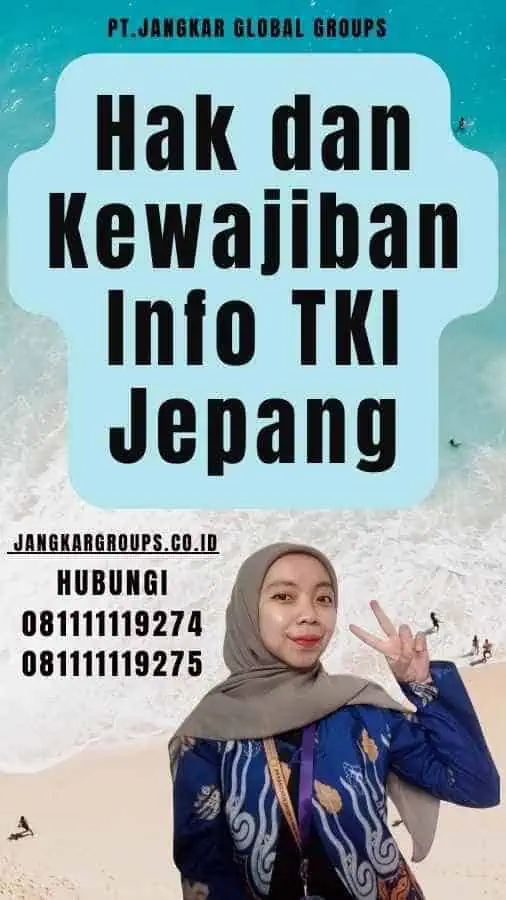 Hak dan Kewajiban Info TKI Jepang