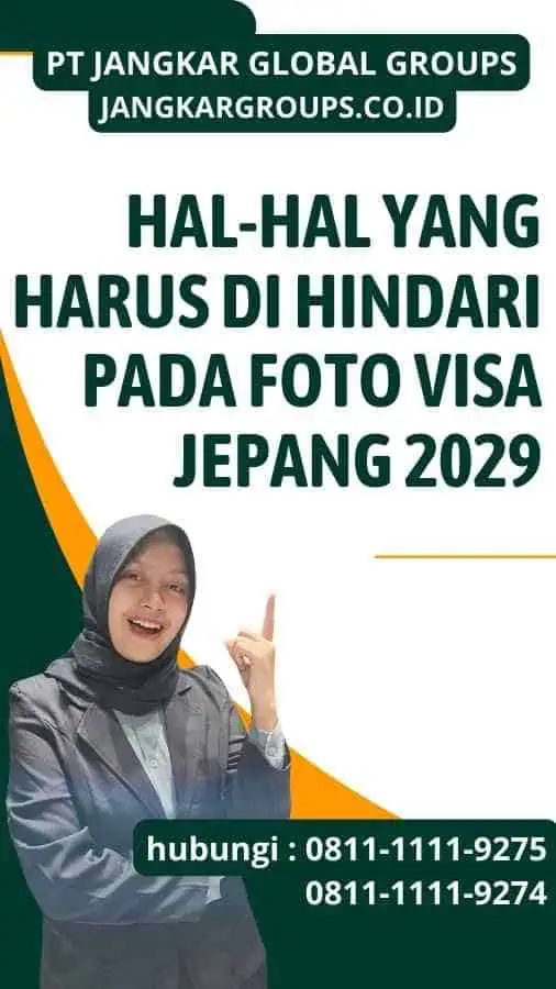 Hal-Hal yang Harus Di hindari pada Foto Visa Jepang 2029