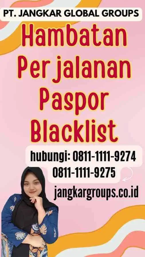 Hambatan Perjalanan Paspor Blacklist