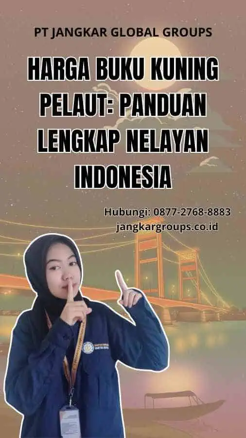 Harga Buku Kuning Pelaut: Panduan Lengkap Nelayan Indonesia