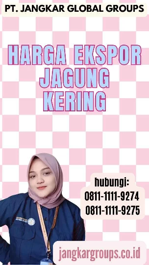 Harga Ekspor Jagung Kering