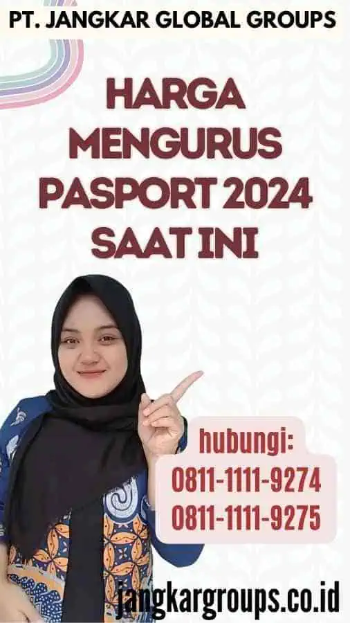 Harga Mengurus Pasport 2024 Saat Ini