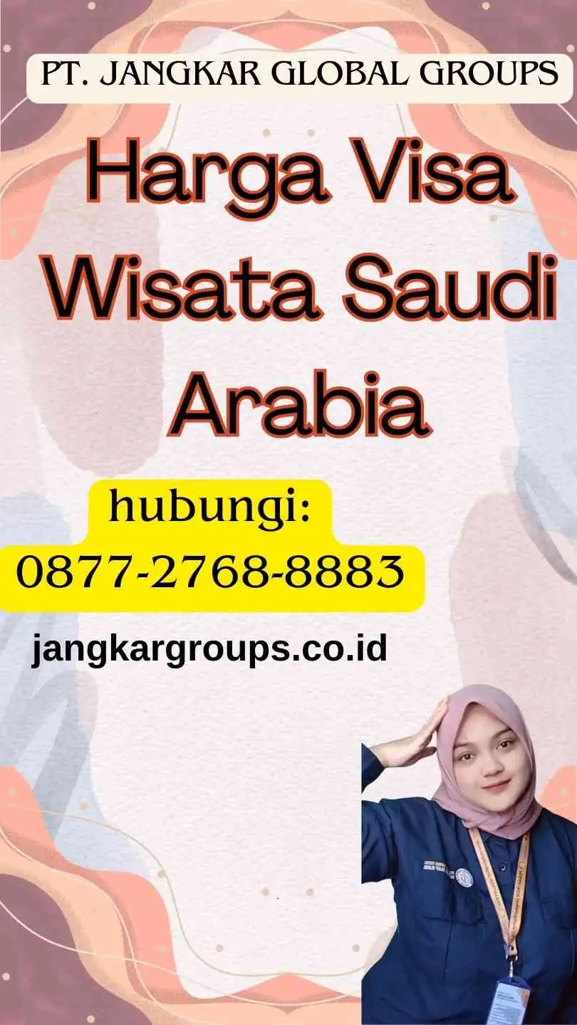 Harga Visa Wisata Saudi Arabia