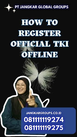 How to Register Official TKI Offline