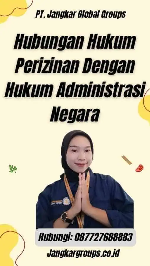 Hubungan Hukum Perizinan Dengan Hukum Administrasi Negara