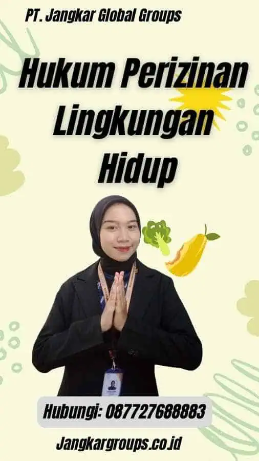 Hukum Perizinan Lingkungan Hidup