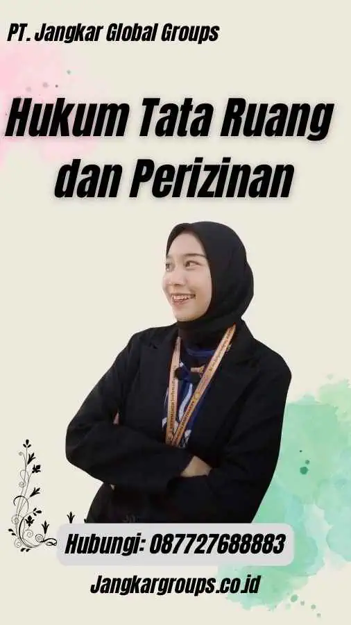 Hukum Tata Ruang dan Perizinan