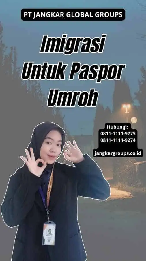 Imigrasi Untuk Paspor Umroh