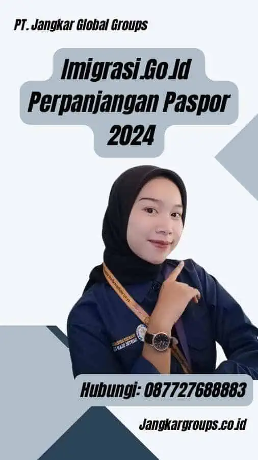 Imigrasi.Go.Id Perpanjangan Paspor 2024