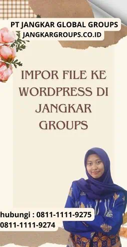 Impor File Ke WordPress di Jangkar Groups