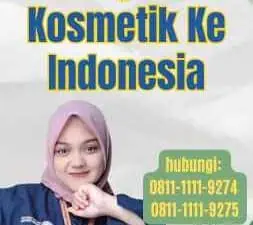 Impor Kosmetik Ke Indonesia