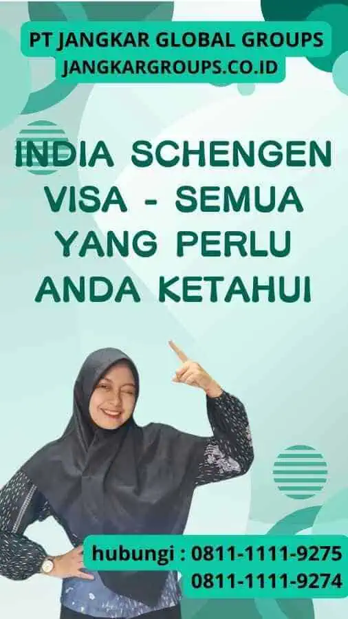 India Schengen Visa - Semua yang Perlu Anda Ketahui