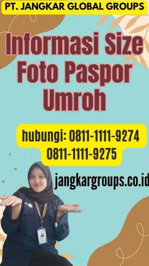 Informasi Size Foto Paspor Umroh