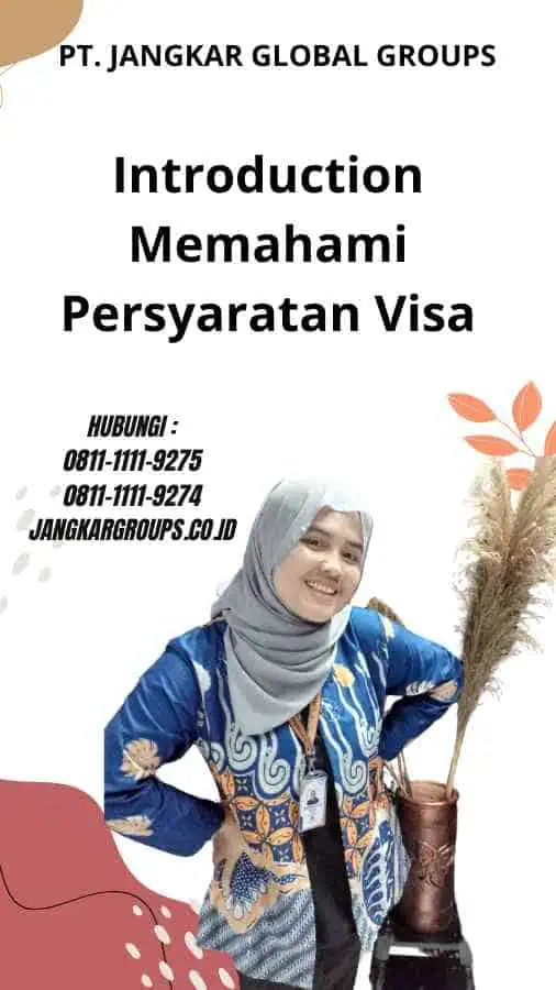 Introduction Memahami Persyaratan Visa