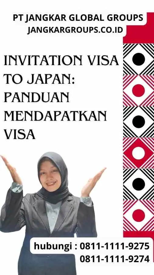 Invitation Visa to Japan Panduan Mendapatkan Visa