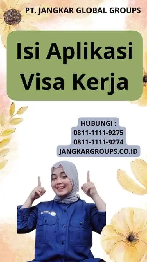 Isi Aplikasi Visa Kerja