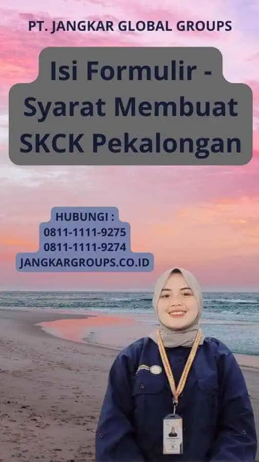 Isi Formulir - Syarat Membuat SKCK Pekalongan