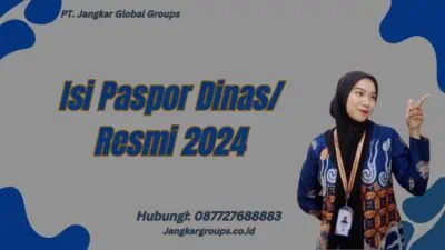 Isi Paspor Dinas/Resmi 2024