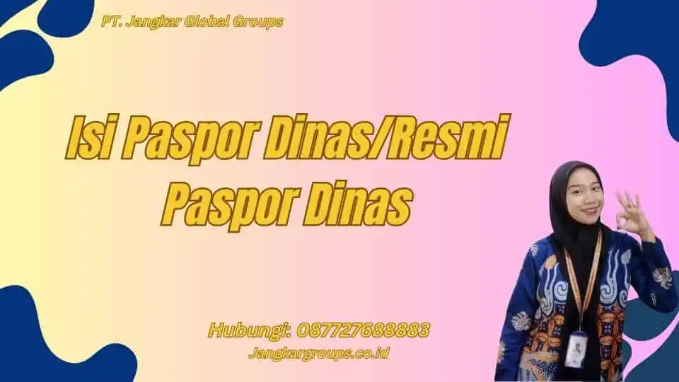 Isi Paspor Dinas/Resmi Paspor Dinas