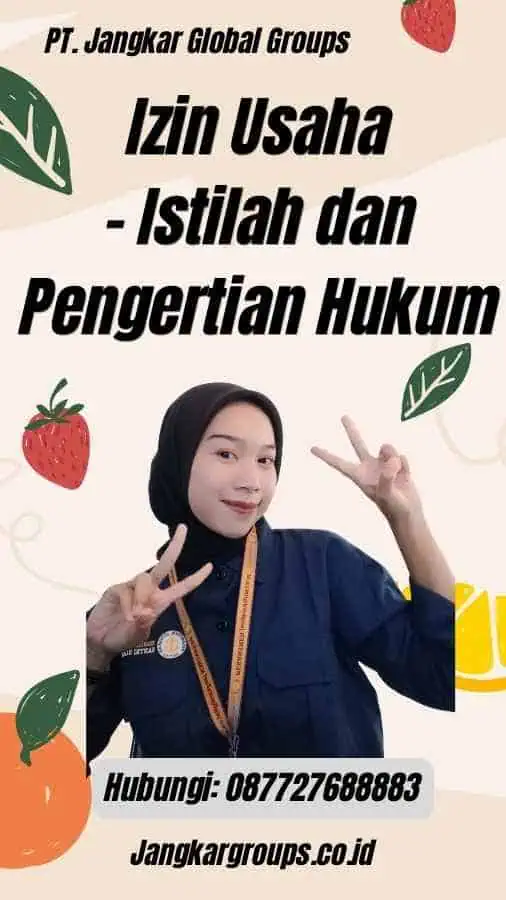 Izin Usaha - Istilah dan Pengertian Hukum