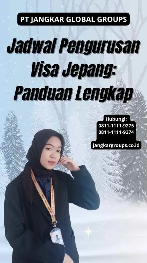 Jadwal Pengurusan Visa Jepang: Panduan Lengkap