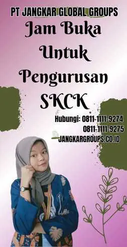 Jam Buka Untuk Pengurusan SKCK