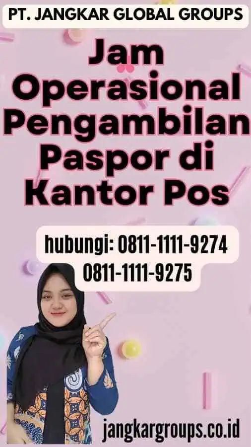 Jam Operasional Pengambilan Paspor di Kantor Pos