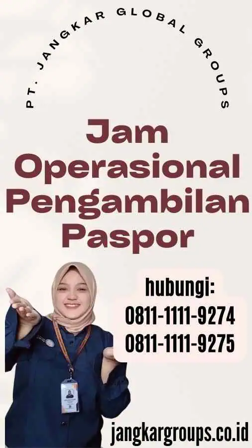 Jam Operasional Pengambilan Paspor