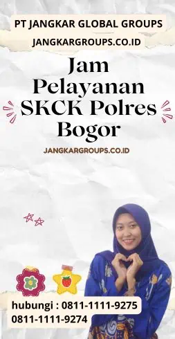 Jam Pelayanan SKCK Polres Bogor