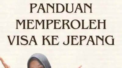 Jaminan Visa Jepang Panduan Memperoleh Visa ke Jepang