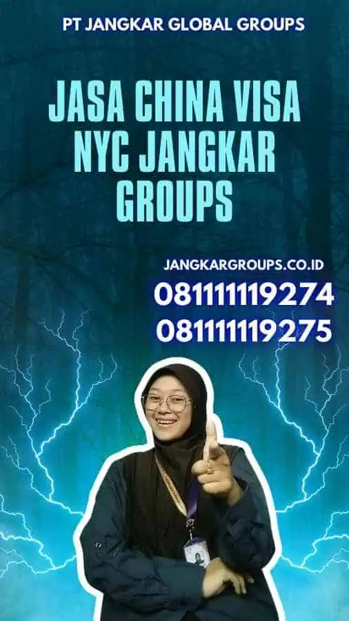 Jasa China Visa Nyc Jangkar Groups