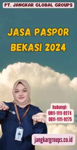 Jasa Paspor Bekasi 2024