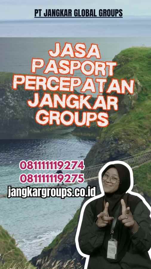 Jasa Pasport Percepatan Jangkar Groups