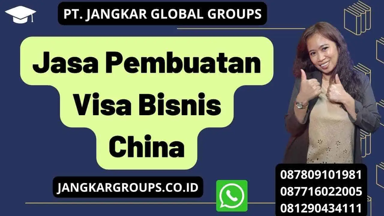 Jasa Pembuatan Visa Bisnis China