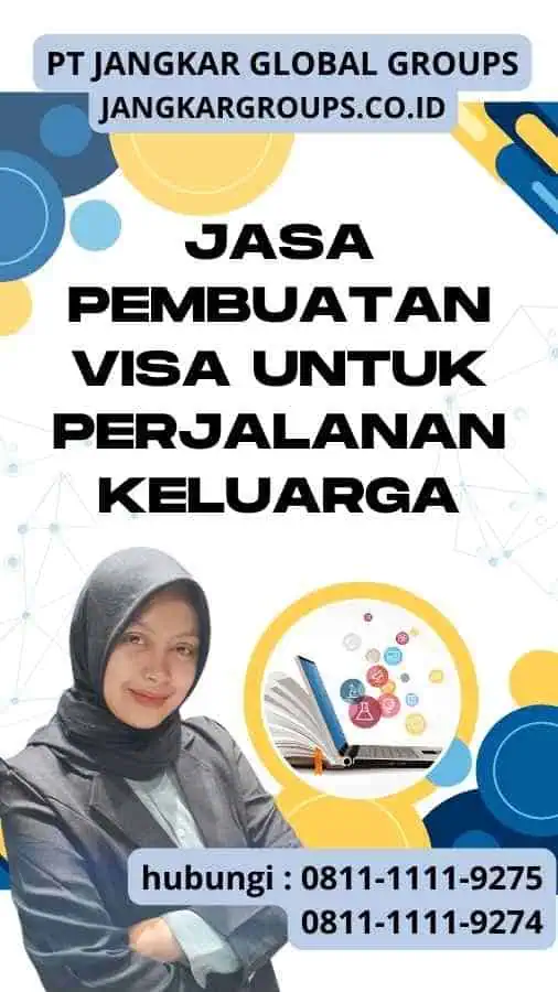 Jasa Pembuatan Visa Untuk Perjalanan Keluarga